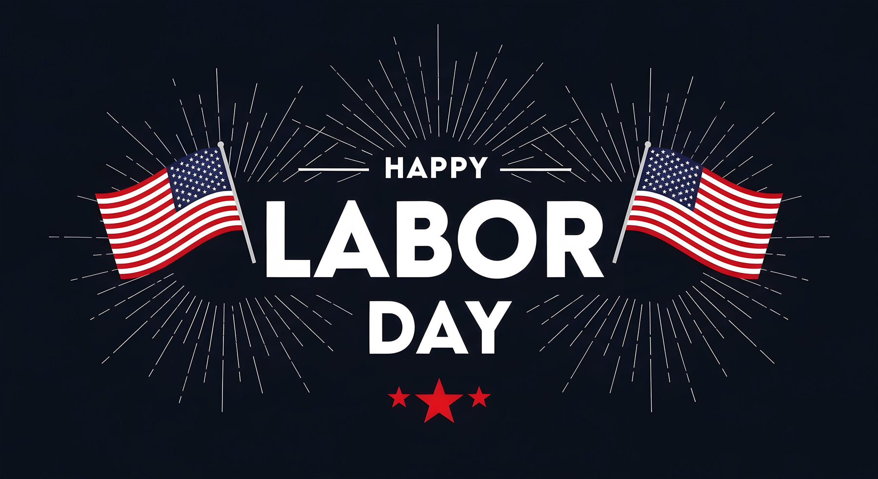 📢 Labor Day Holiday Closure: September 4th - September 7th