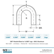 3.000" OD 16ga 180° Mandrel Bend - Polished OD - 6061 Aluminum - (4.500" CLR / 6.000" Legs) - Ace Race Parts