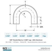 3.500" OD 14ga 180° Mandrel Bend - Polished OD - 6061 Aluminum - (5.250" CLR / 4.000" Legs) - Ace Race Parts