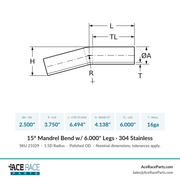 2.500" 16ga 15° Mandrel Bend - (3.750" CLR / 6.000" Legs) - Polished OD - 304 Stainless - Ace Race Parts